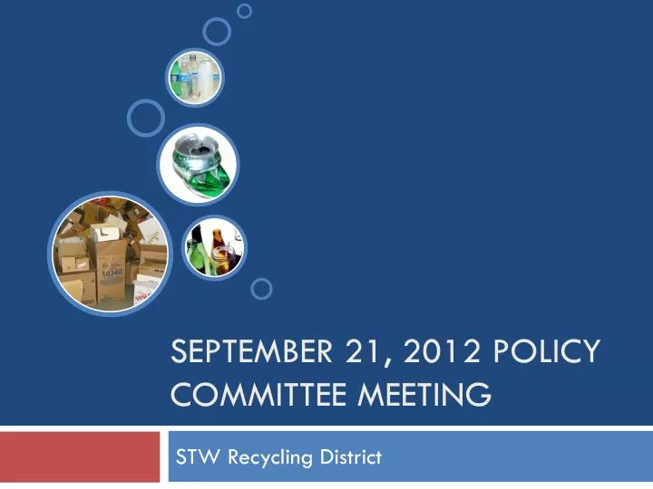 september 21 2012 policy committee meeting
