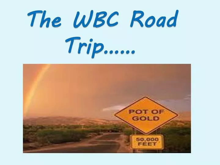 the wbc road trip