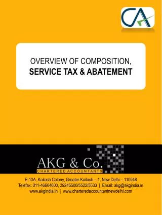 OVERVIEW OF COMPOSITION, SERVICE TAX &amp; ABATEMENT