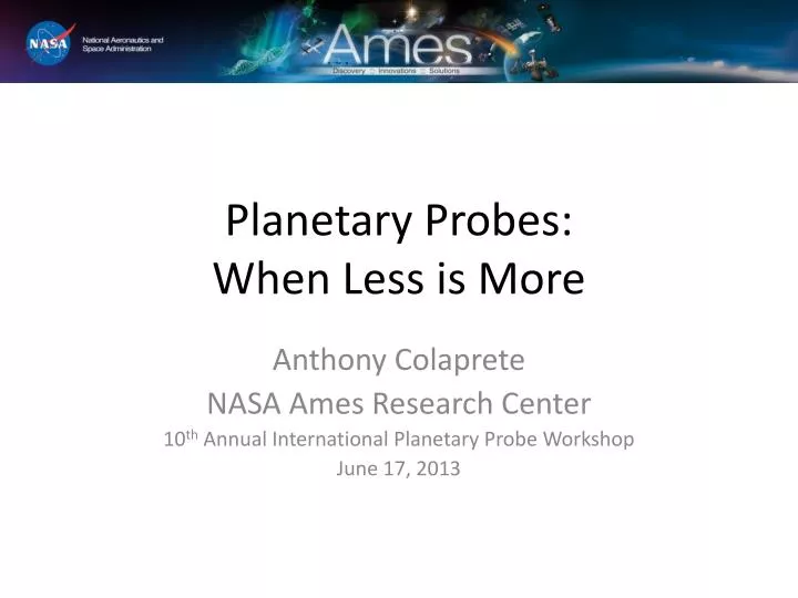 planetary probes when it has to be in situ