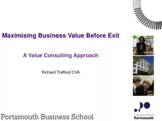 Maximising Business Value Before Exit A Value Consulting Approach Richard Trafford CVA
