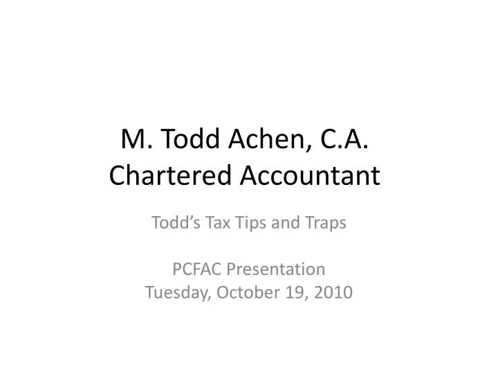 m todd achen c a chartered accountant