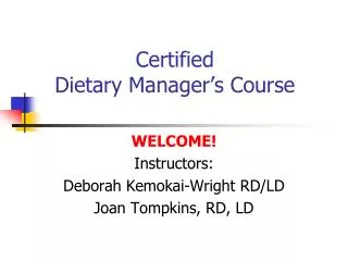 Certified Dietary Manager’s Course