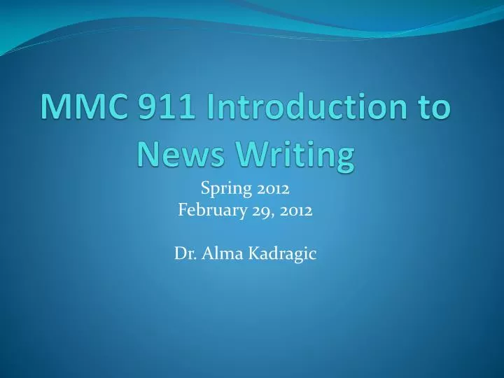 mmc 911 introduction to news writing