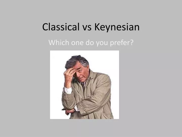 classical vs keynesian