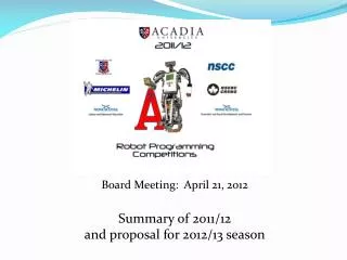 Board Meeting: April 21, 2012 Summary of 2011/12 and proposal for 2012/13 season