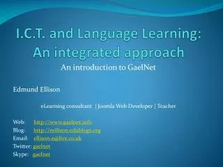 I.C.T. and Language Learning: An integrated approach