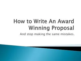 How to Write An Award Winning Proposal