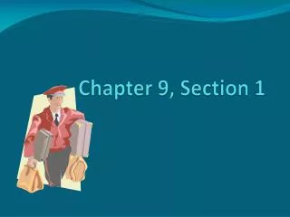 Chapter 9, Section 1