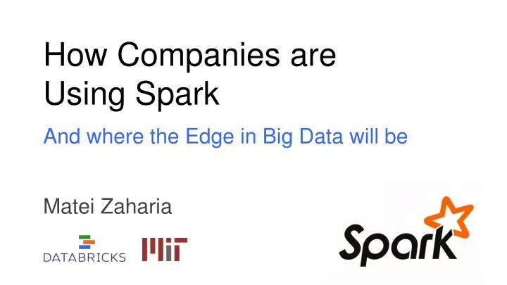 how companies are using spark