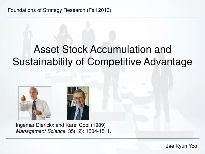 asset stock accumulation and sustainability of competitive advantage