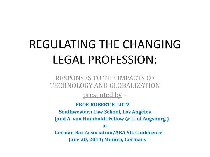 regulating the changing legal profession