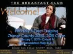 PBIS Day 3 Team Training Orange County 2010-2011 Cadre - slide 1