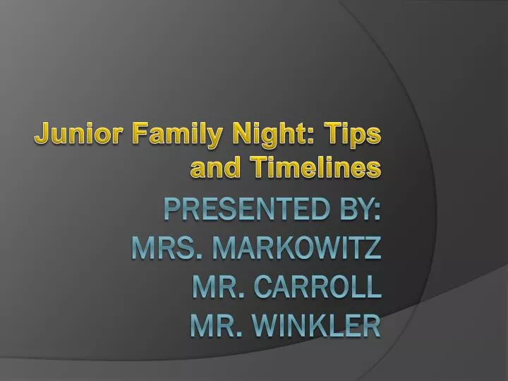 junior family night tips and timelines