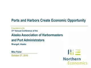 Ports and Harbors Create Economic Opportunity