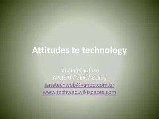 Attitudes to technology