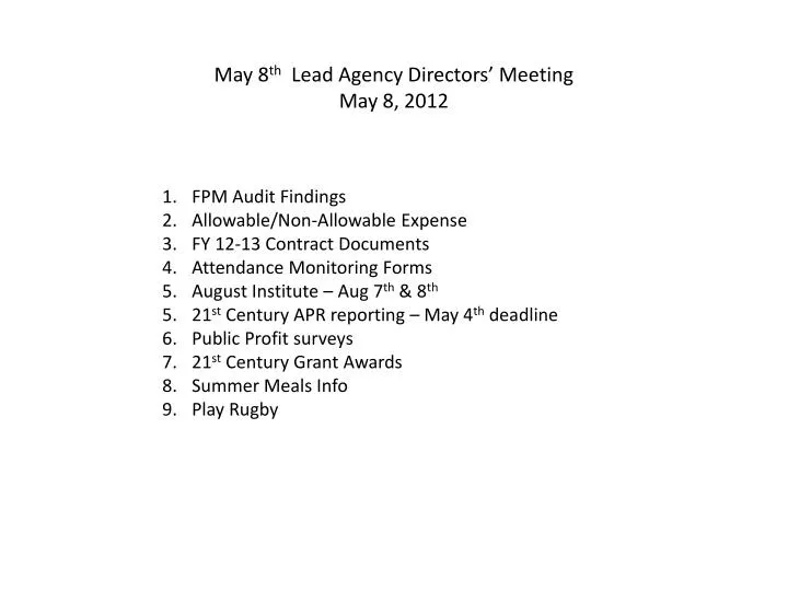 may 8 th lead agency directors meeting may 8 2012