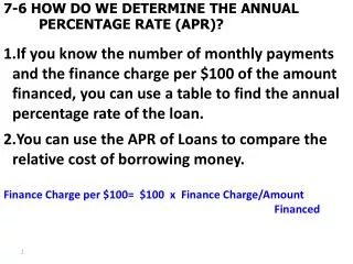 7-6 HOW DO WE DETERMINE THE ANNUAL 	PERCENTAGE RATE (APR)?