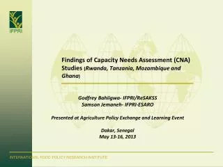 Findings of Capacity Needs Assessment (CNA) Studies ( Rwanda, Tanzania, Mozambique and Ghana )