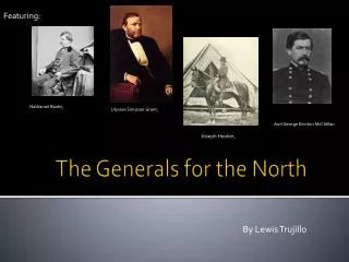 The Generals for the North