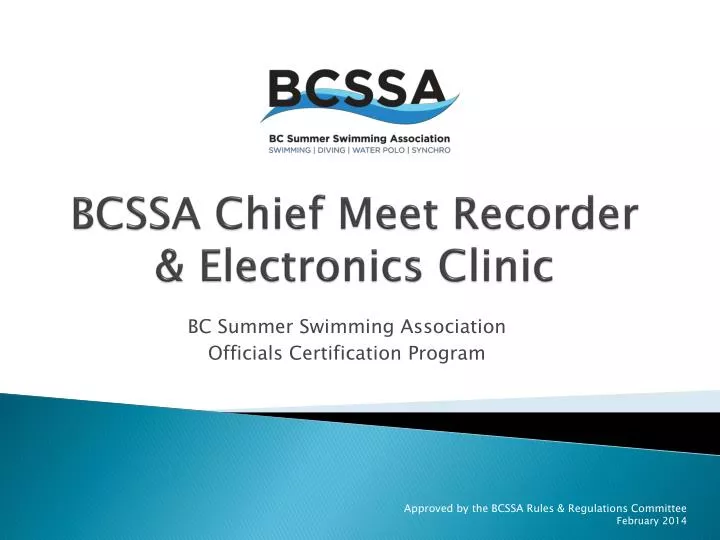 bcssa chief meet recorder electronics clinic