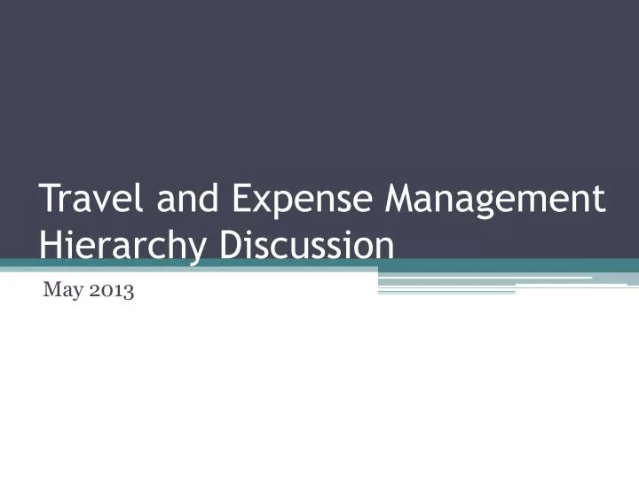 travel and expense management hierarchy discussion