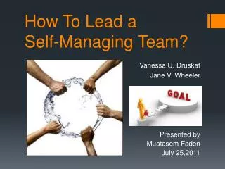 How To Lead a Self- M anaging Team?