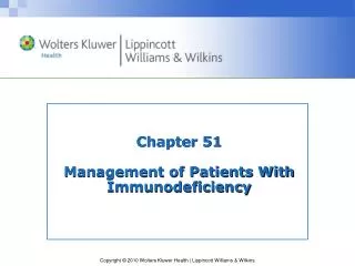 Chapter 51 Management of Patients With Immunodeficiency