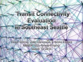 Transit Connectivity Evaluation in Southeast Seattle
