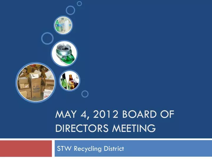may 4 2012 board of directors meeting