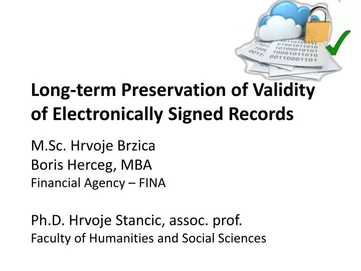 long term preservation of validity of electronically signed records