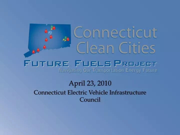 april 23 2010 connecticut electric vehicle infrastructure council