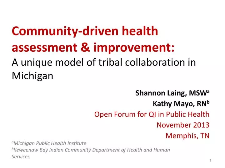 community driven h ealth a ssessment improvement a unique model of tribal collaboration in michigan