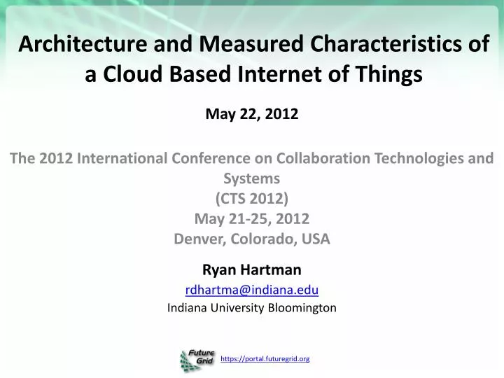architecture and measured characteristics of a cloud based internet of things