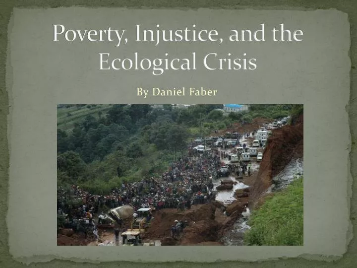 poverty injustice and the ecological crisis