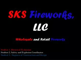 SKS Fireworks, LLC