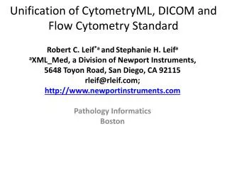 Unification of CytometryML, DICOM and Flow Cytometry Standard