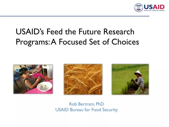 usaid s feed the future research programs a focused set of choices