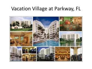 Vacation Village at Parkway, FL