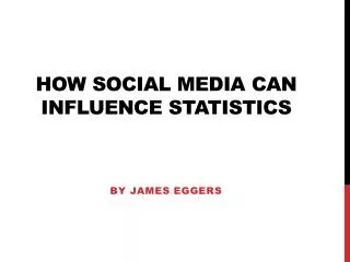 How social media can influence statistics