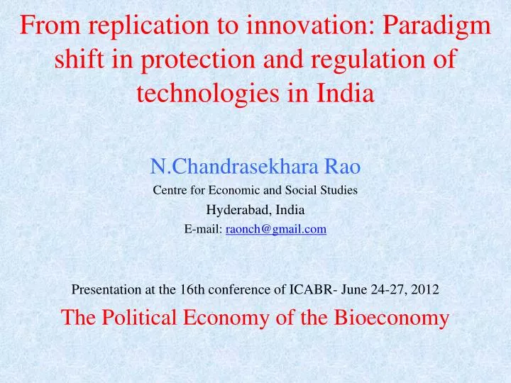 from replication to innovation paradigm shift in protection and regulation of technologies in india
