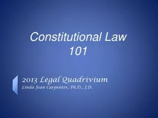 Constitutional Law 101