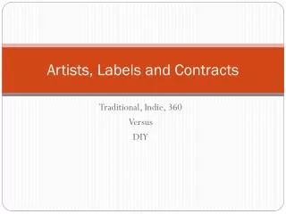 Artists, Labels and Contracts