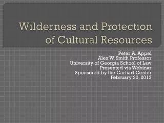 Wilderness and Protection of Cultural Resources