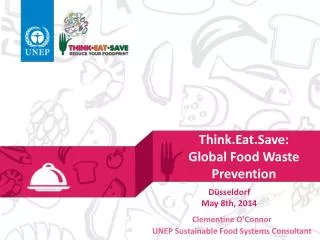 Think.Eat.Save : Global Food Waste Prevention