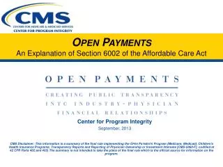 Open Payments An Explanation of Section 6002 of the Affordable Care Act