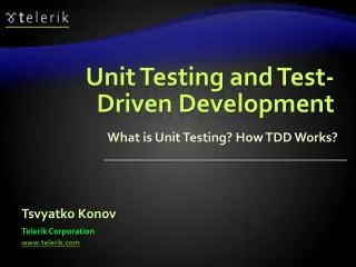Unit Testing and Test-Driven Development