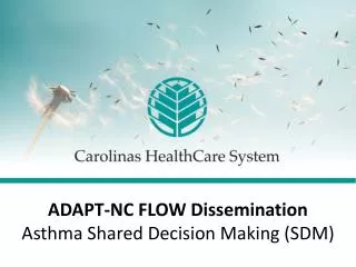ADAPT-NC FLOW Dissemination Asthma Shared Decision Making (SDM)