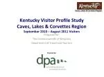 Prepared for: The Commonwealth of Kentucky Department of Travel and Tourism