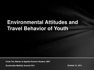 Environmental Attitudes and Travel Behavior of Youth